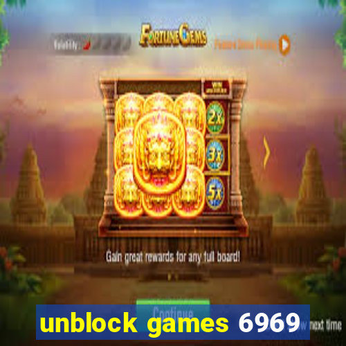 unblock games 6969